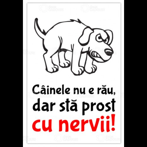 Semn pentru cainele nu e rau dar sta prost cu nervii